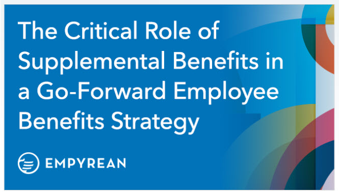 The Critical Role of Supplemental Benefits in a Go-Forward Benefits Strategy