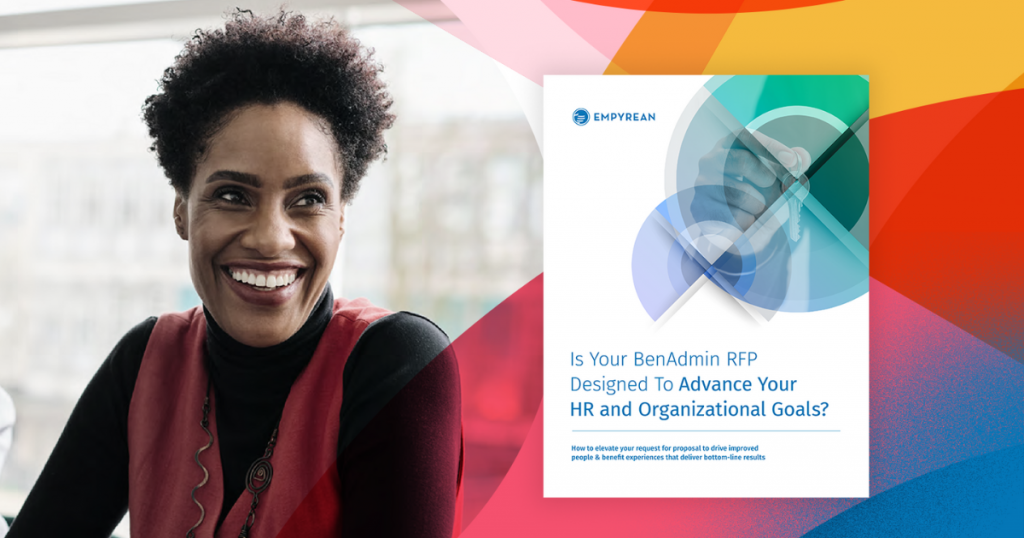 Elevate Your BenAdmin RFP to Drive Improved People & Benefits Experiences