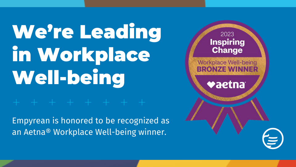 Empyrean Receives Aetna Workplace Well-being Inspiring Change Award