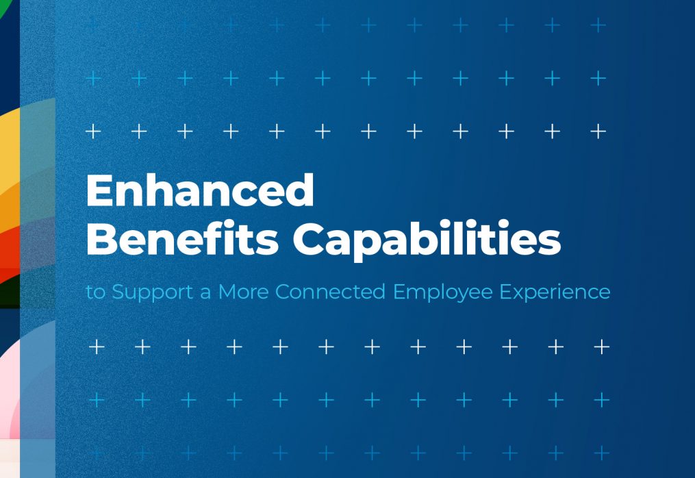 Empyrean Launches Enhanced Benefits Capabilities to Support a Richer, More Connected Employee Experience