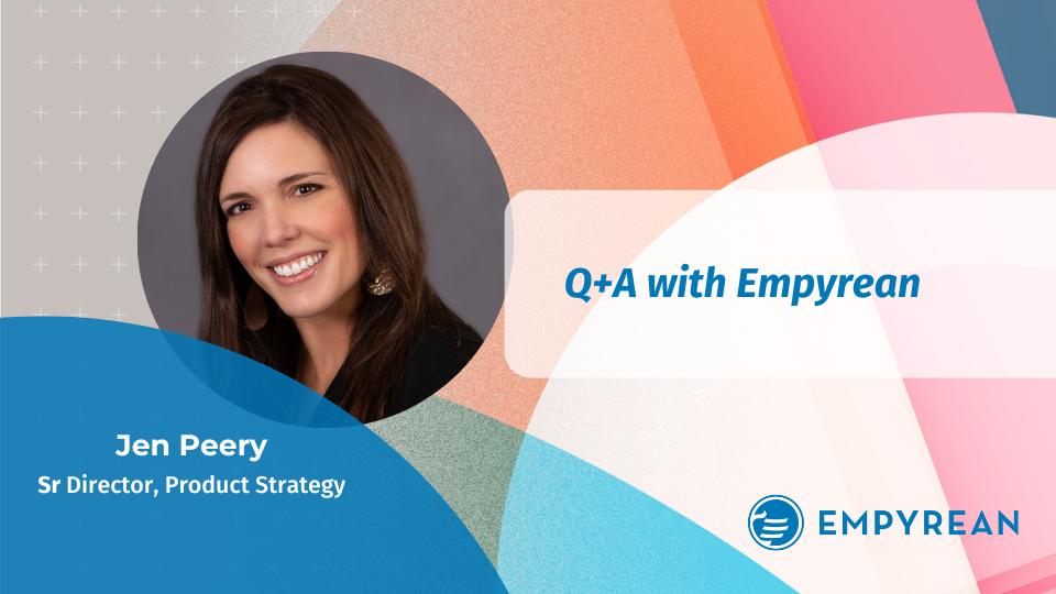Q+A With Empyrean’s Sr Director of Product Strategy, Jen Peery